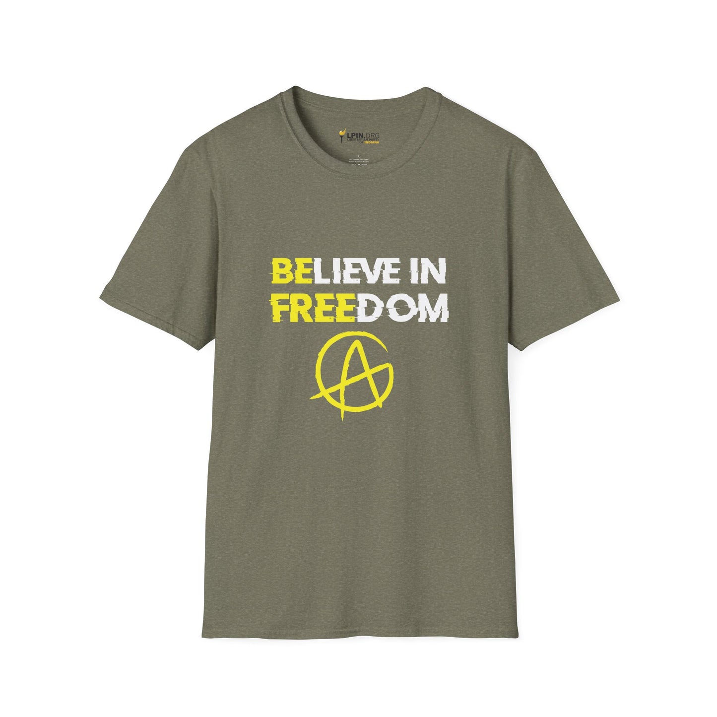 Believe in Freedom (Be Free - Anarchy) Tee